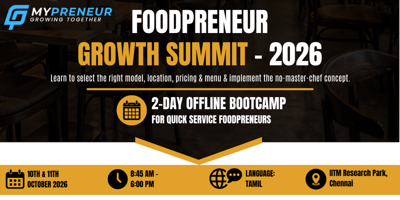 உணவுத்துறை தொழில்முனைவோரை ஊக்குவிக்கு ‘Foodprenuer Growth Summit’